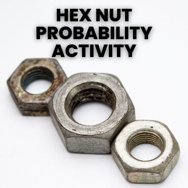 three hex nuts arranged in a line with text "hex nut probability activity" 