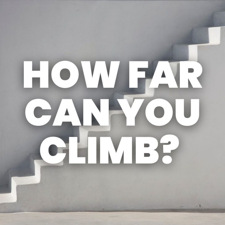 staircase with text "how far can you climb?" 