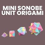 mini sonobe unit origami
