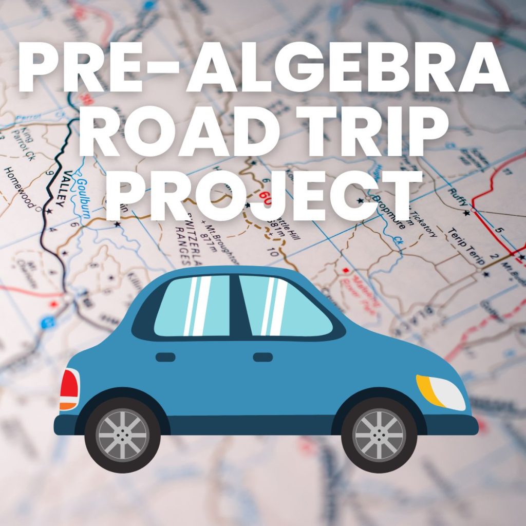 pre-algebra road trip project