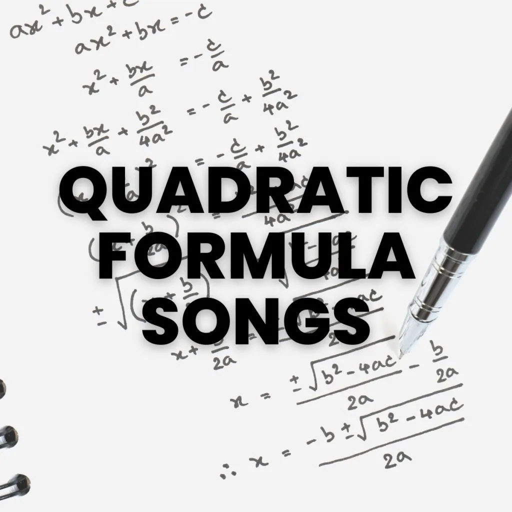 quadratics math problem photograph with text "quadratic formula songs" 