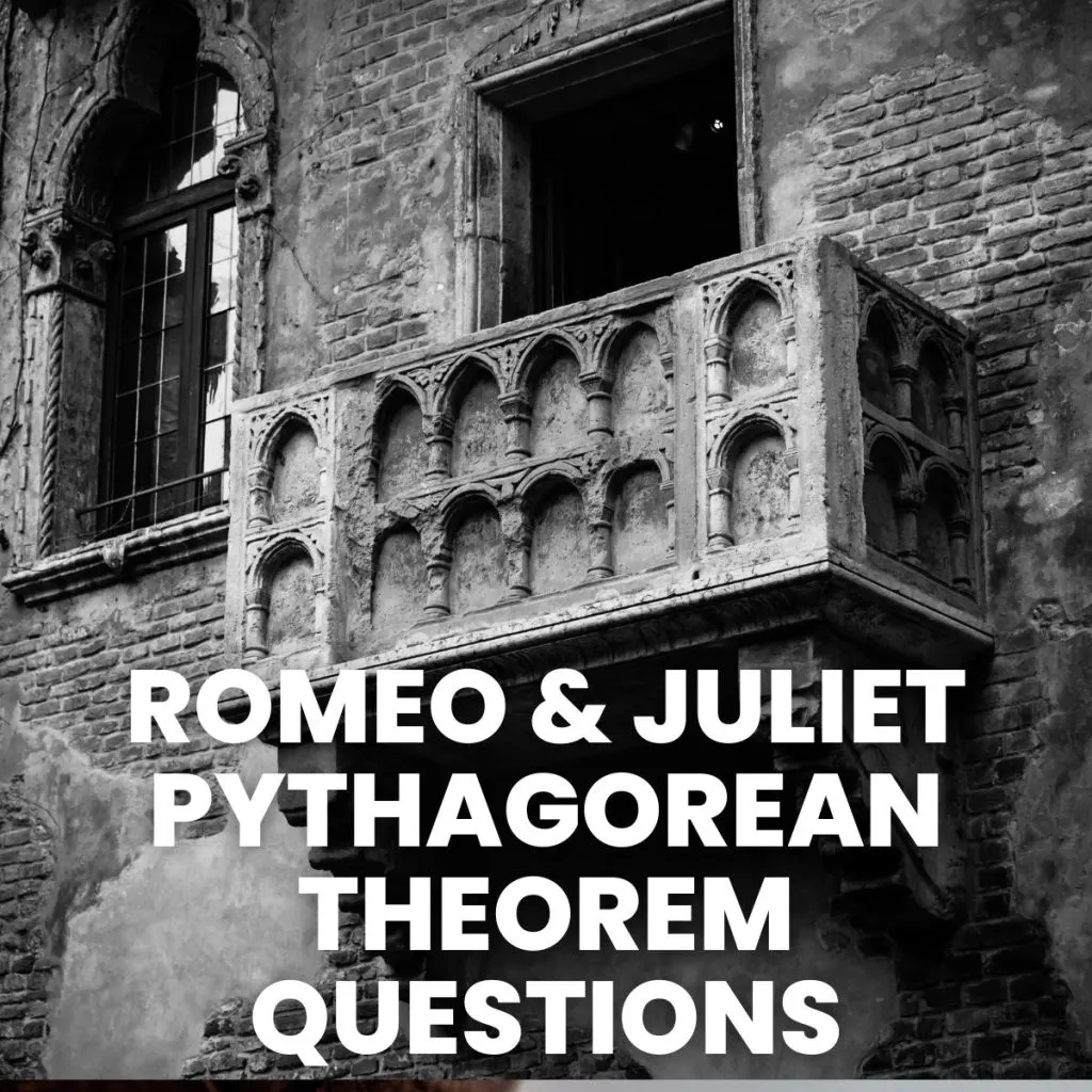 photograph of balcony with text "romeo and juliet pythagorean theorem questions" 