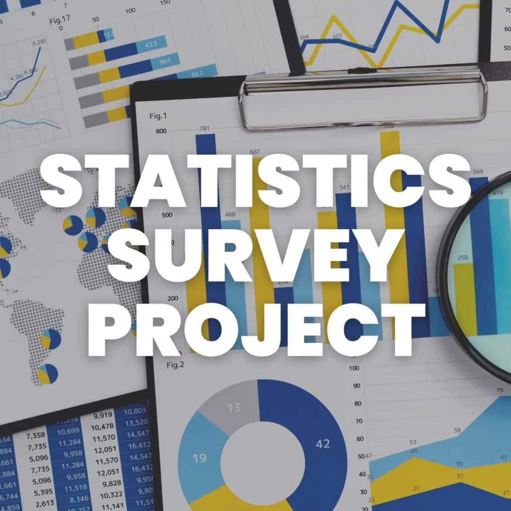 photograph of various data displays with text "statistics survey project" 