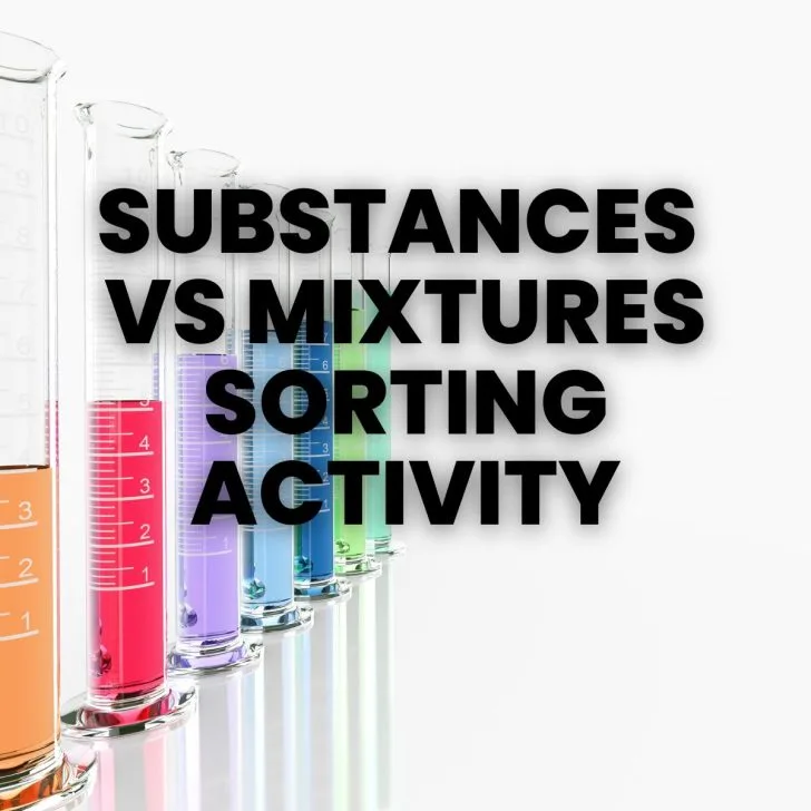 colorful test tubes in background with text "substances vs mixtures sorting activity" 