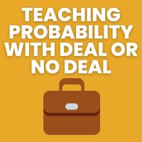 teaching probability with deal or no deal