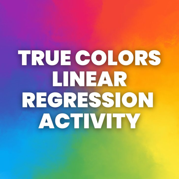 true colors linear regression activity