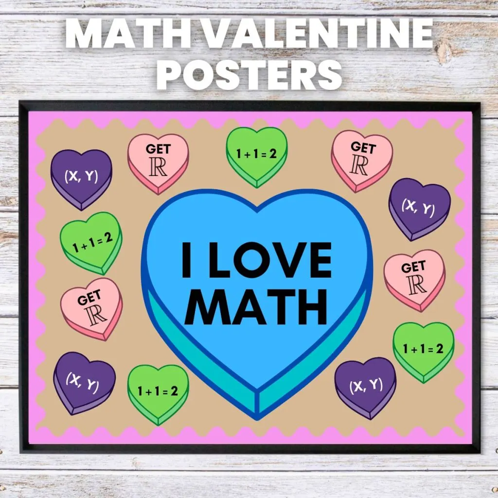 math valentine conversation hearts posters on bulletin board 