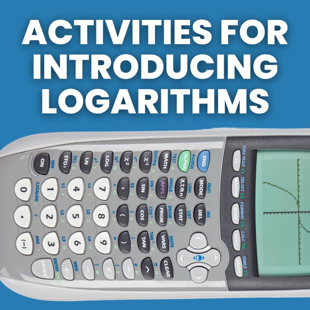 activities for introducing logarithms with graphing calculator image