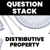 distributive property question stack activity