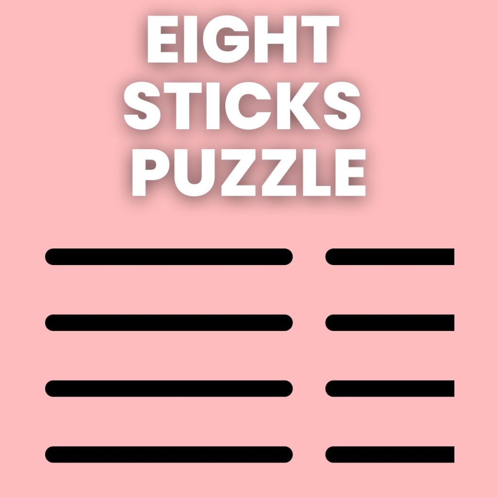 eight sticks puzzle