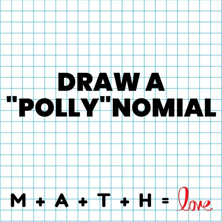 draw a "polly"nomial text over graph paper 