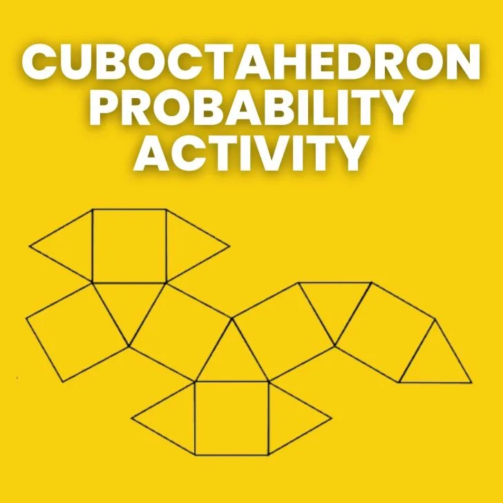 cuboctahedron net with text "cuboctahedron probability activity"