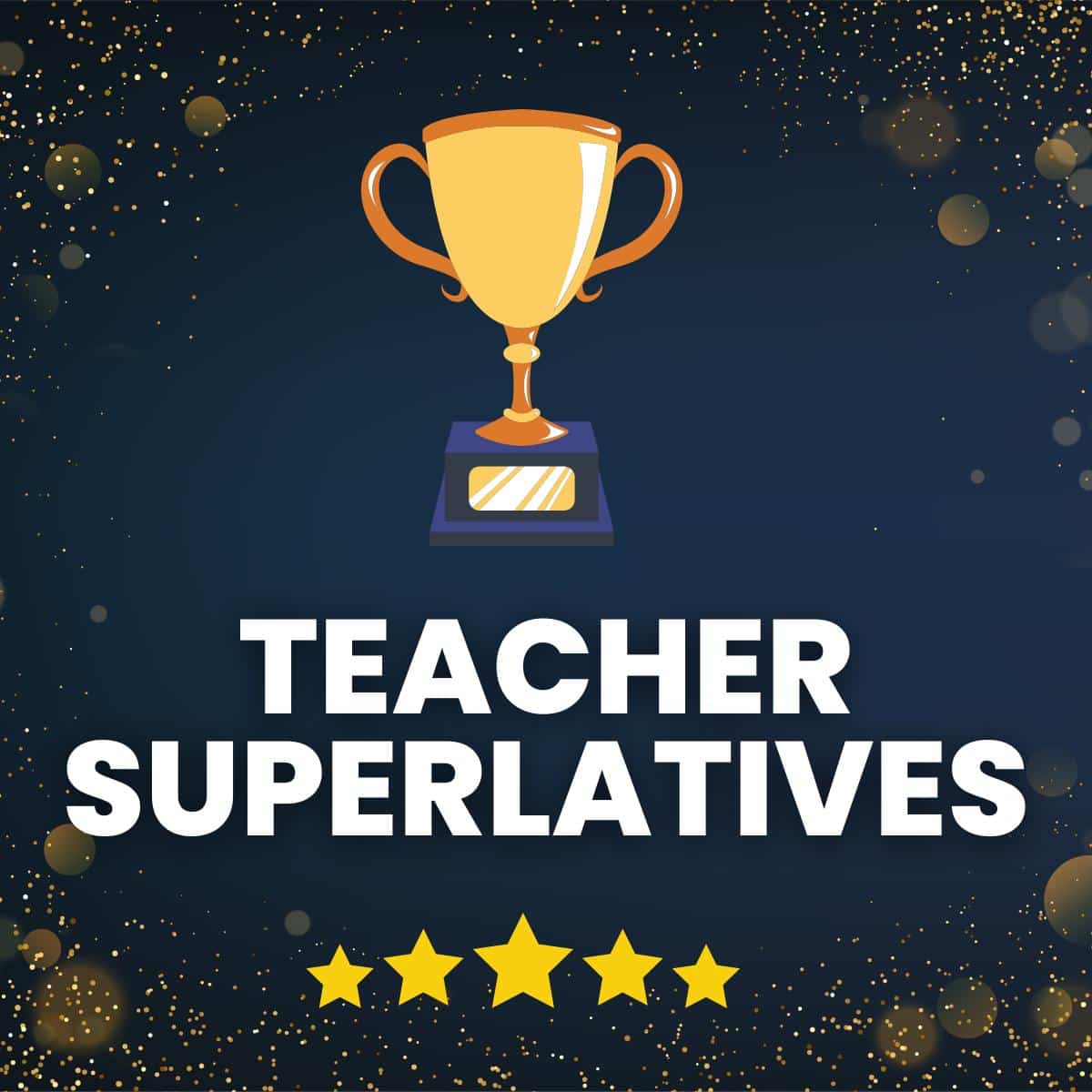 Drawing of Trophy with text "teacher superlatives" 