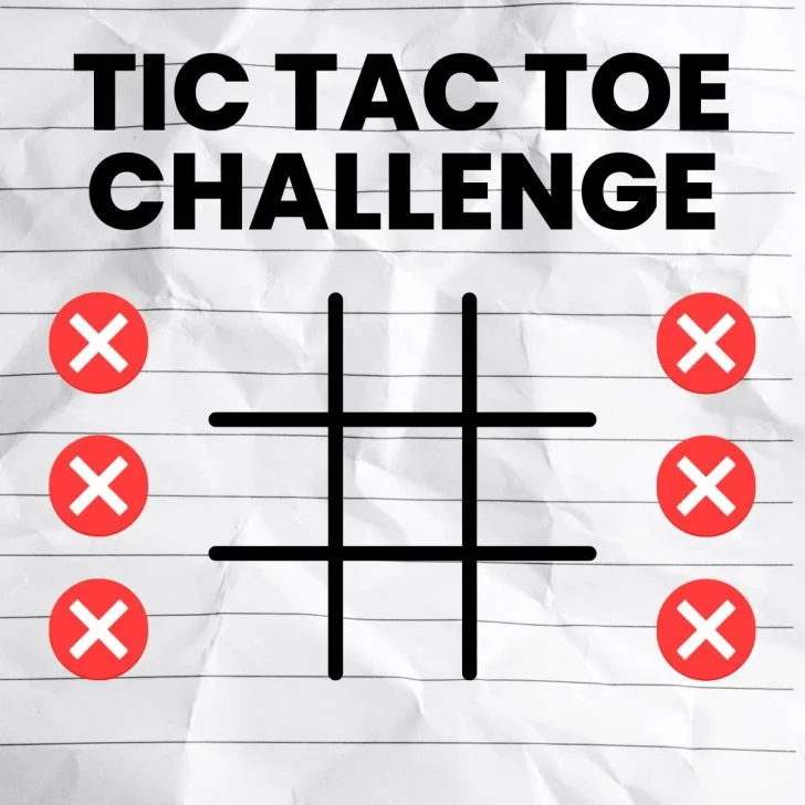 tic tac toe board with six red circles with white x's on them around edge of tic tac toe board. Title of "Tic Tac Toe Challenge" 