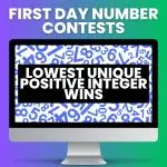 text of "First day number contests" with screenshot of computer screen with text "lowest unique positive integer wins"
