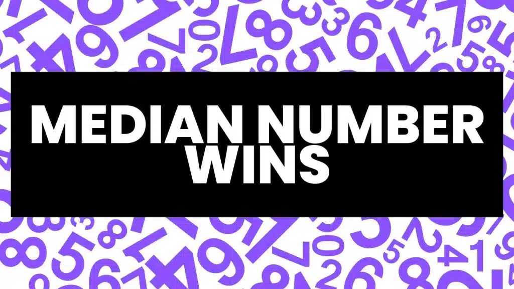 slide with text "median number wins" 