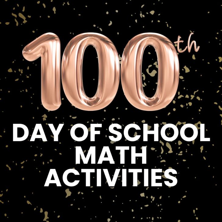 100th day of school math activities with 100 in balloons.