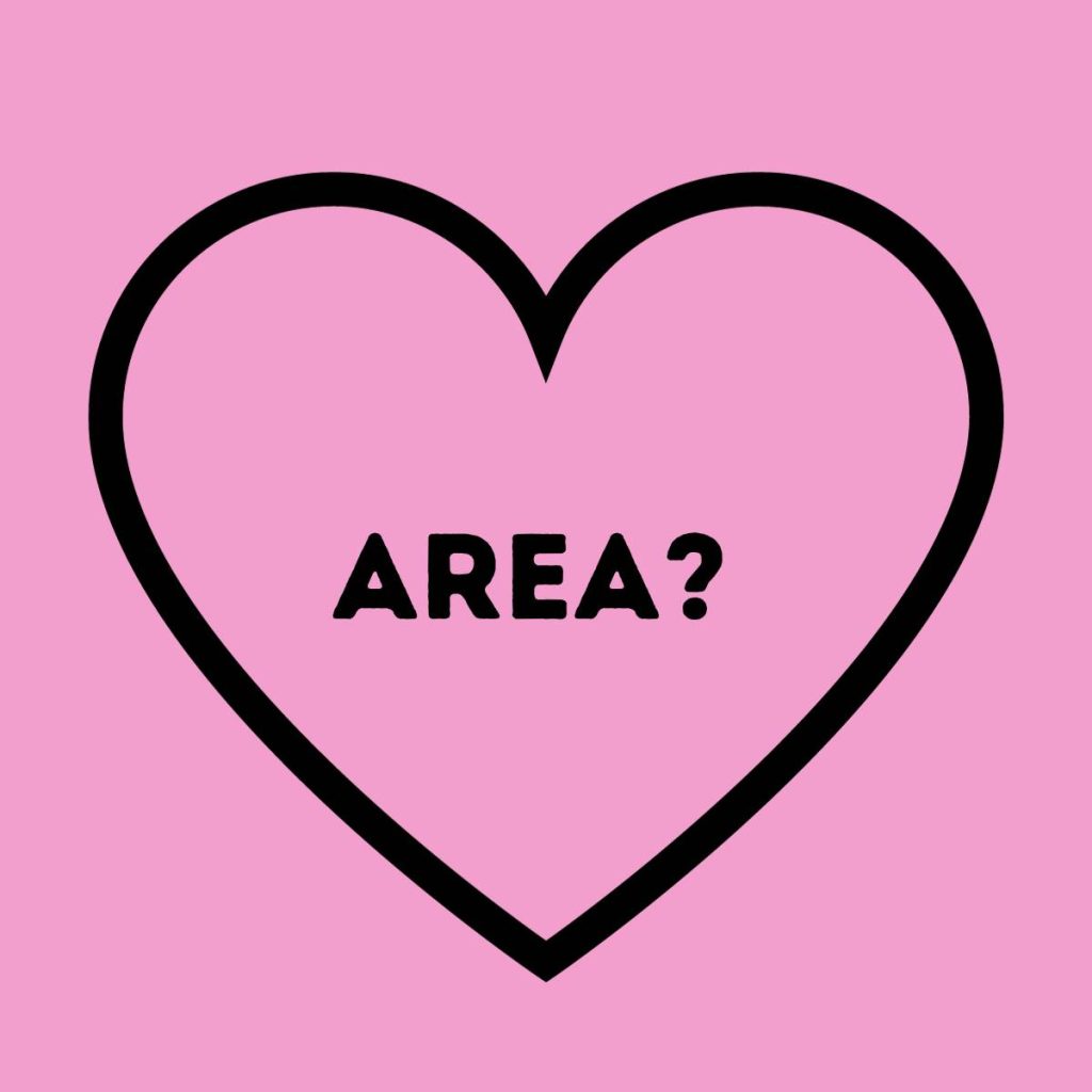 heart with text "area?". 