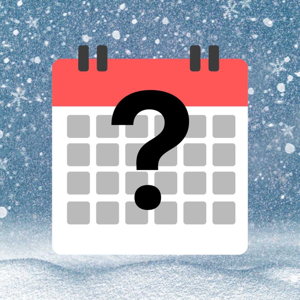 calendar with question mark on it with snow in background. 