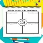 fractions to decimals activity with add em up structure