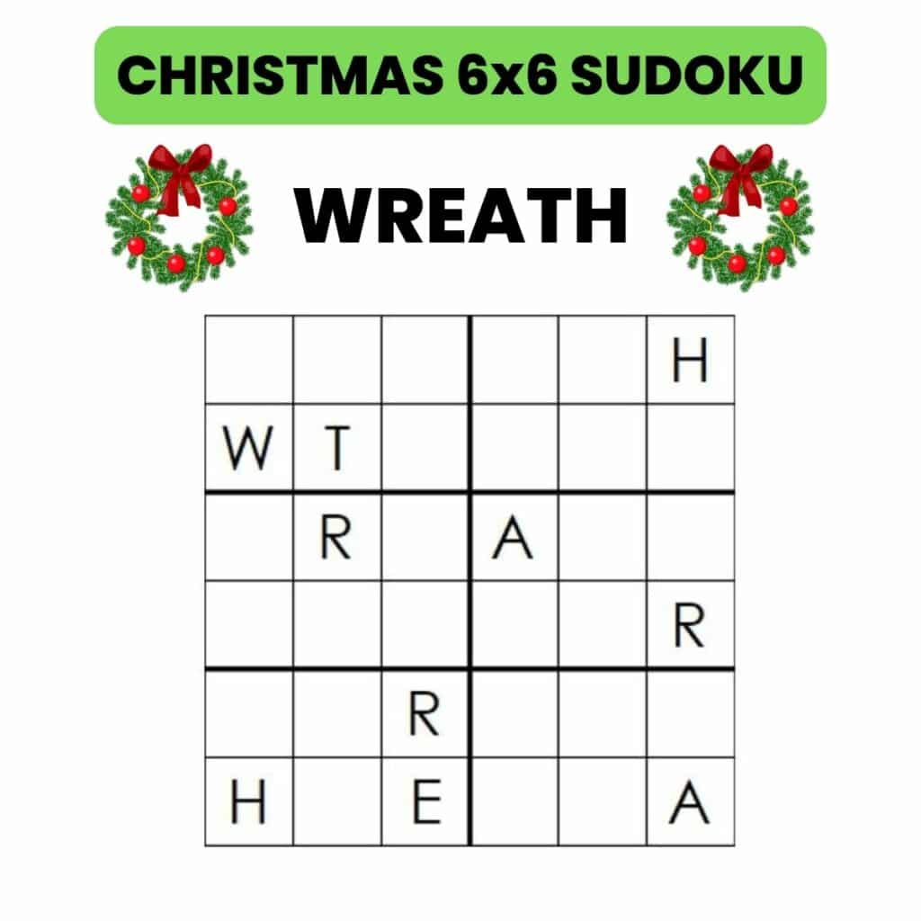 Example of Christmas 6x6 Sudoku puzzle for word "Wreath." 