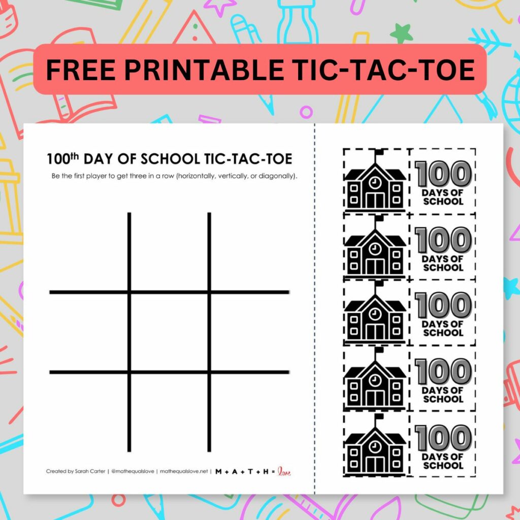 100th day of school tic tac toe game printable pdf. 