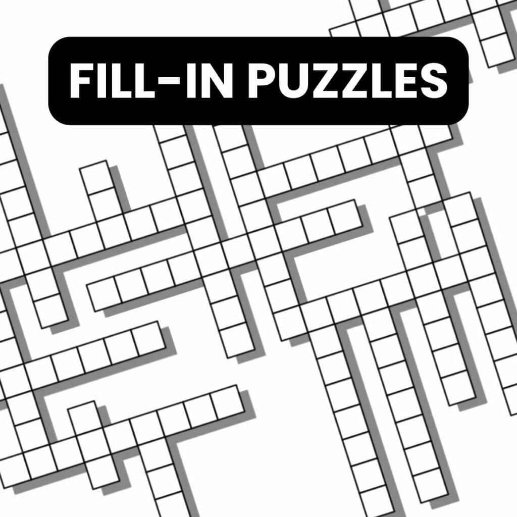 fill-in puzzles. 