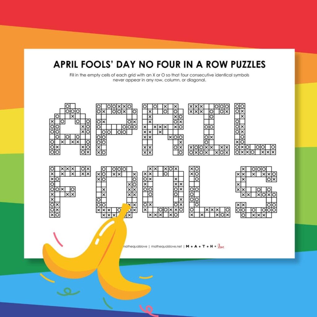 April Fools' Day No Four in a Row Logic Puzzles.