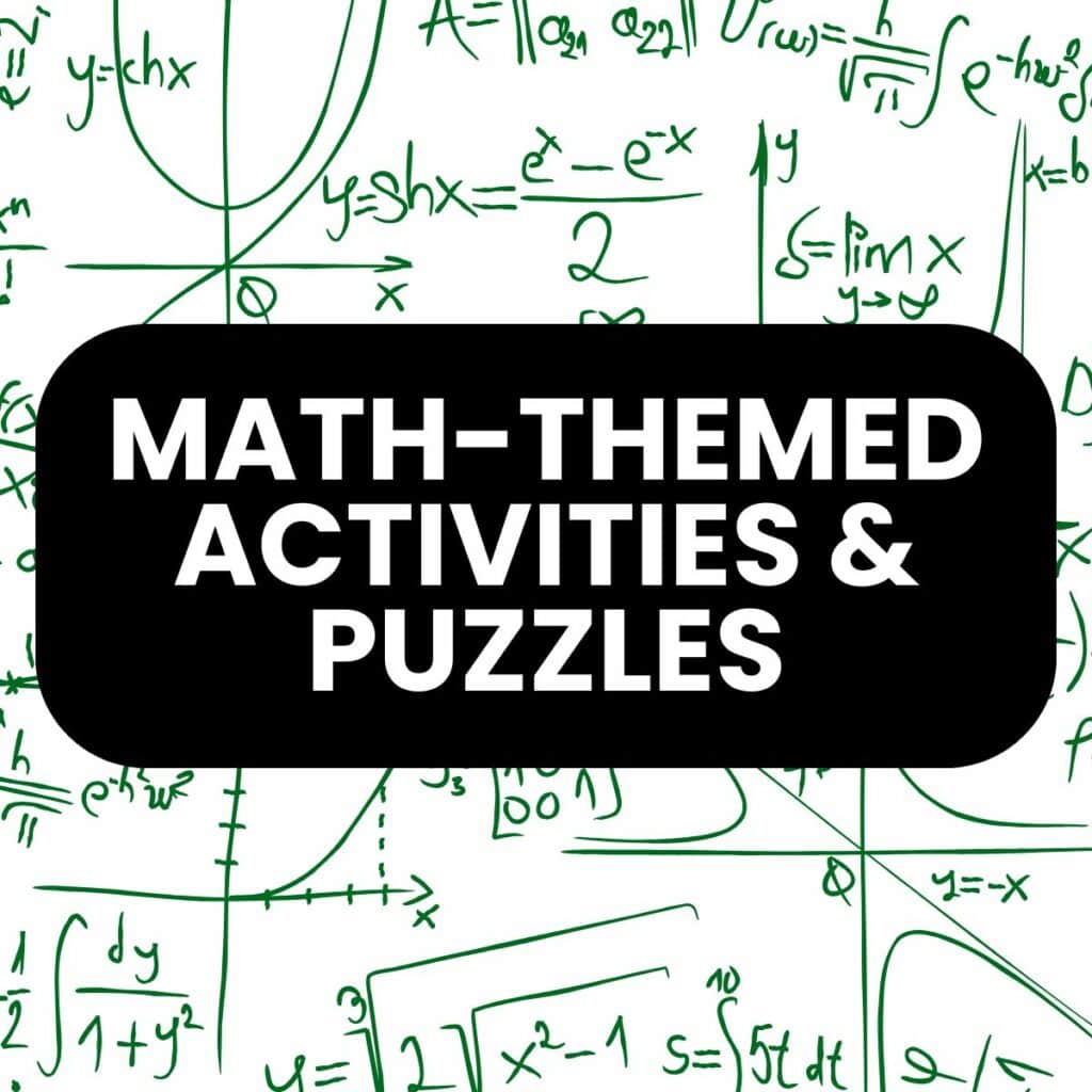 math-themed activities and puzzles for the classroom. 