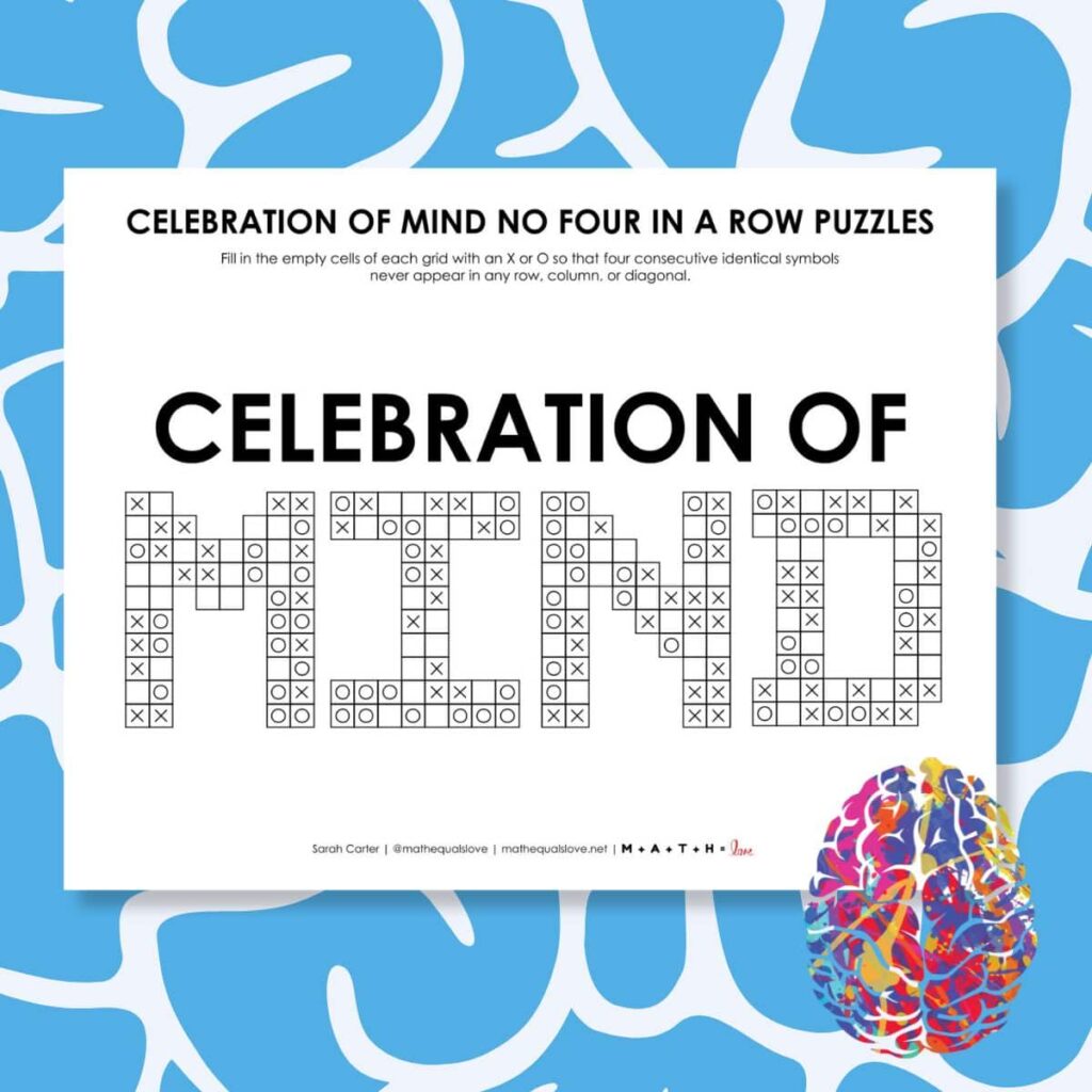 celebration of mind day no four in a row logic puzzles. 