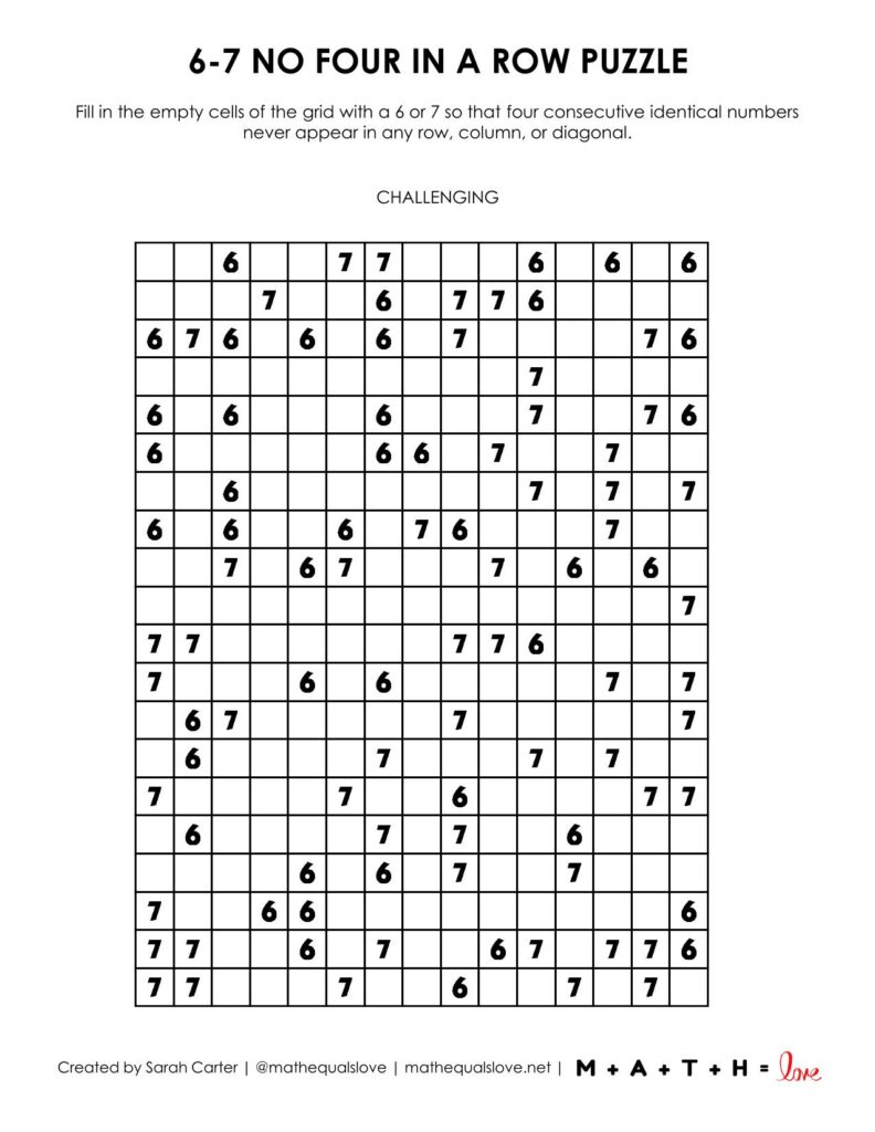 6-7 no four in a row logic puzzle level challenging. 