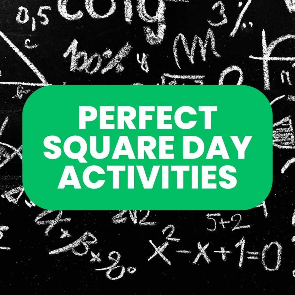 perfect square day activities. 