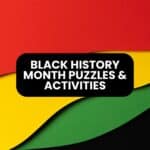 Black History Month Puzzles and Activities for the Classroom.