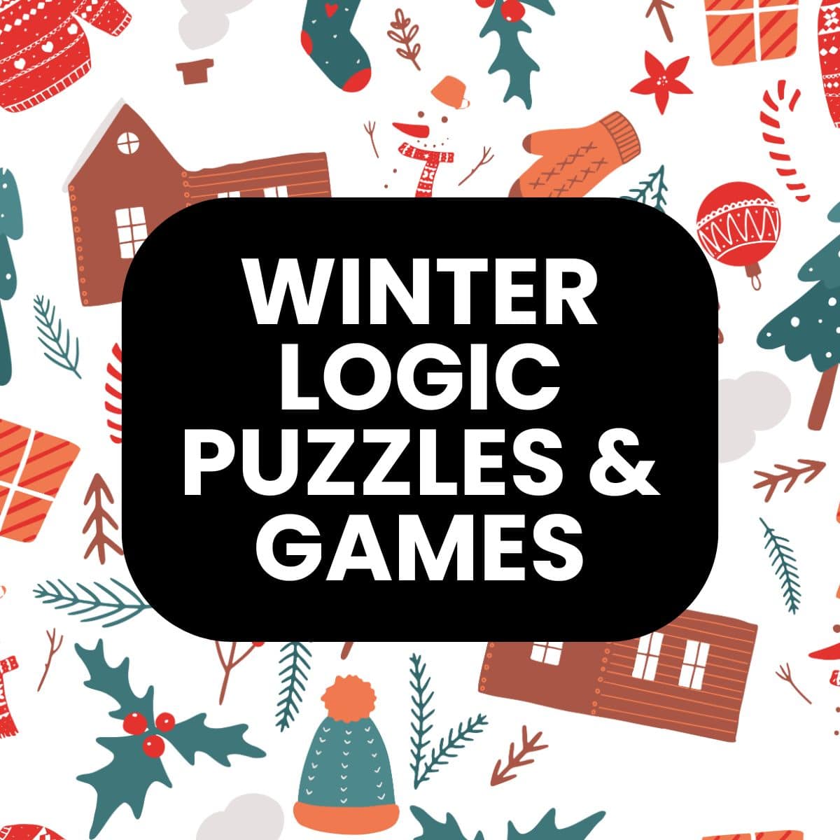 free printable winter logic puzzles, word puzzles, and games for the classroom.