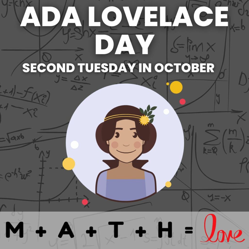 ada lovelace day - math holiday to celebrate in the classroom.
