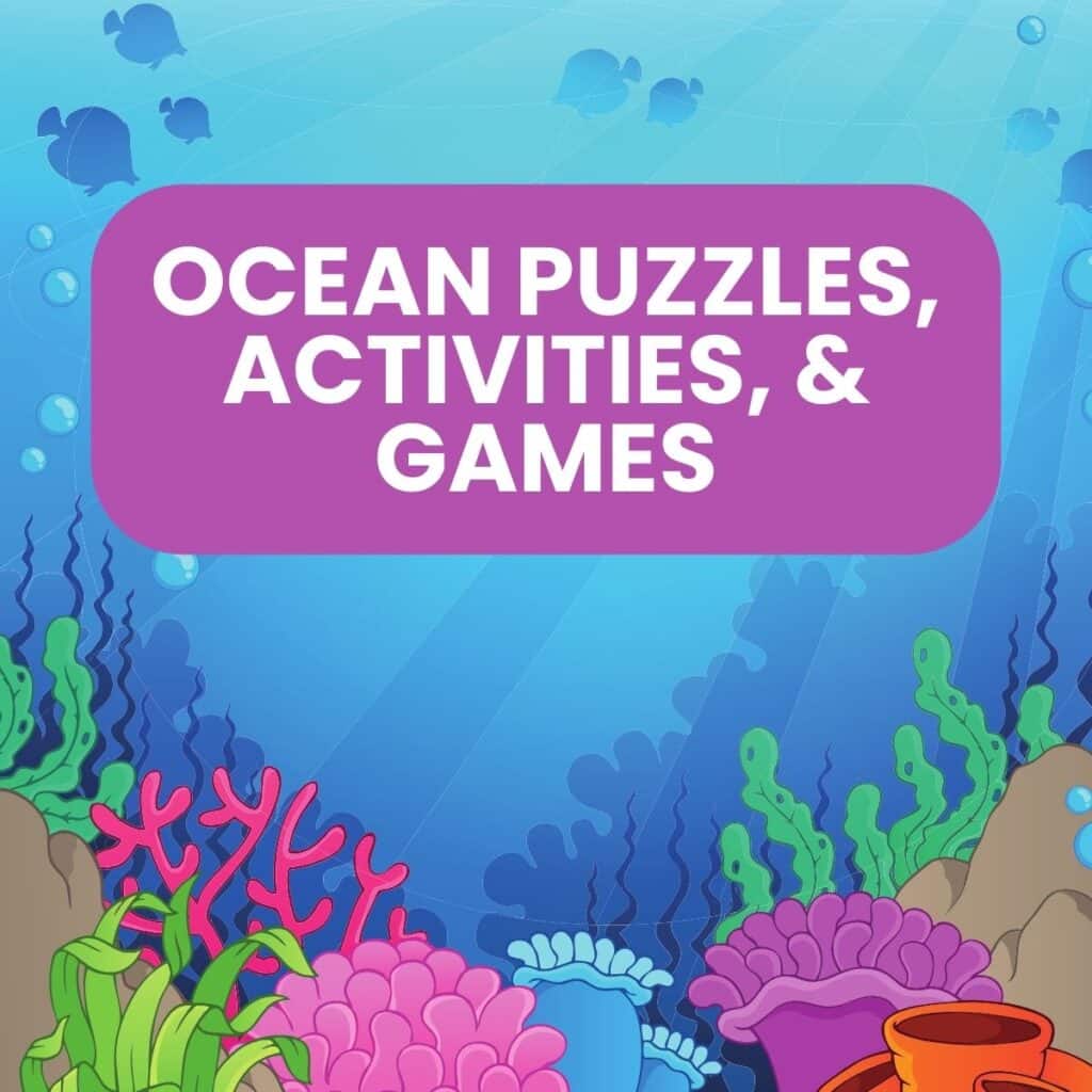 ocean-themed puzzles, activities, and games for the classroom or party.