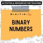 Binary Number Activities and Teaching Resources | Math = Love