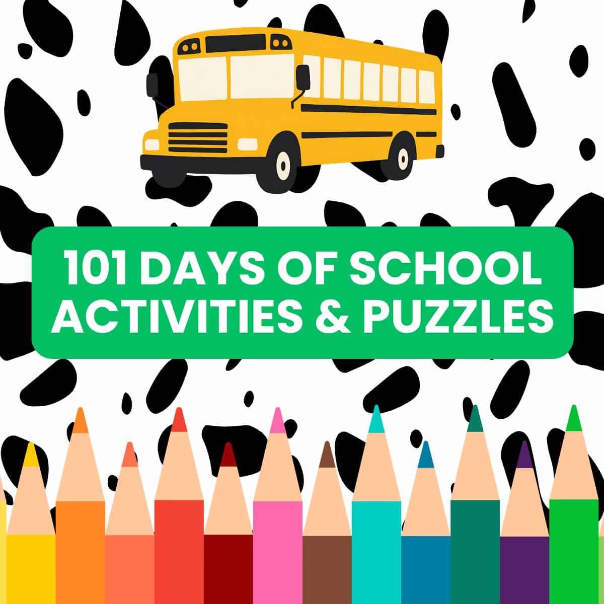 101 days of school puzzles and activities.