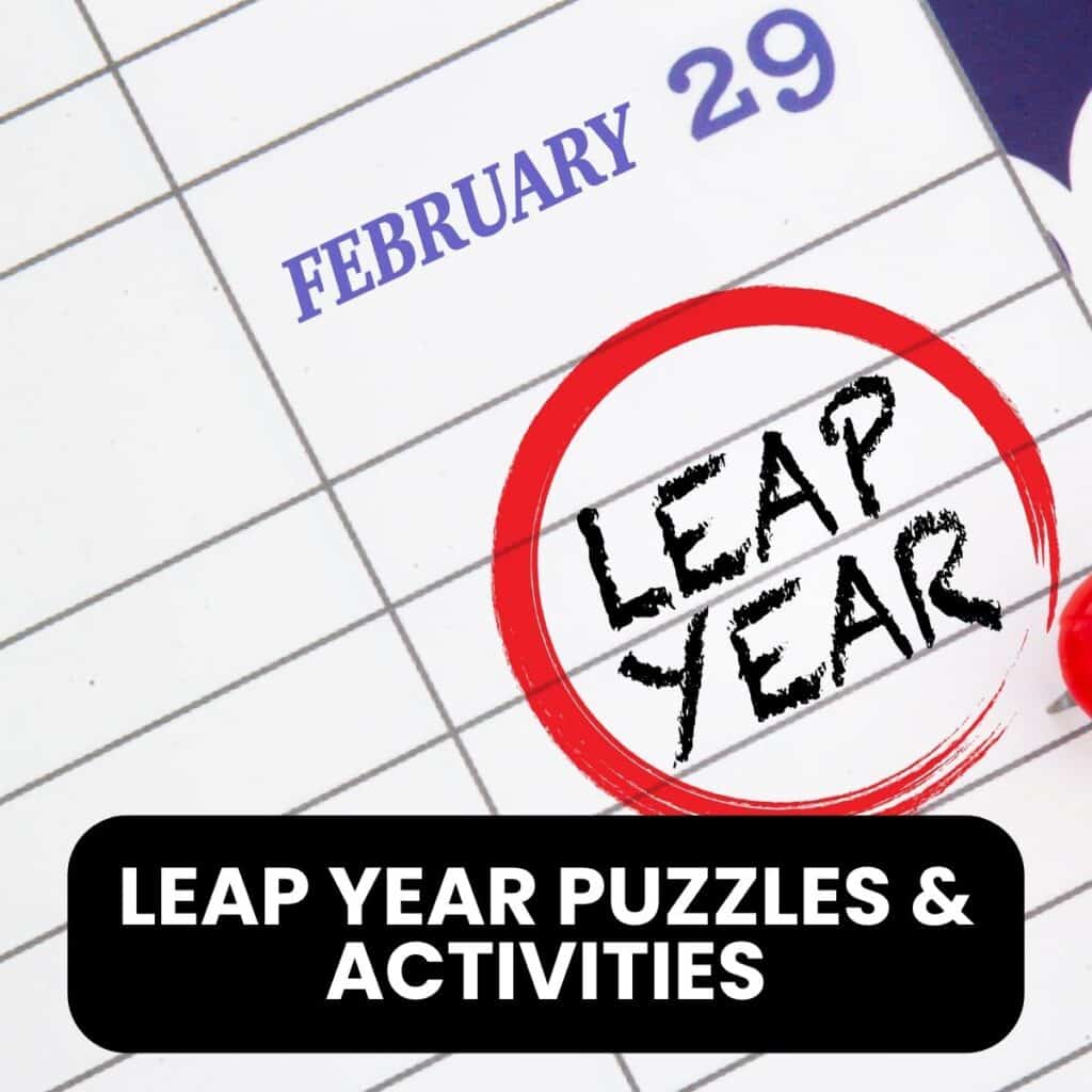 leap day puzzles activities and games for the classroom.